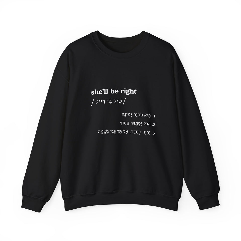 she'll be right sweatshirt in Black, front view