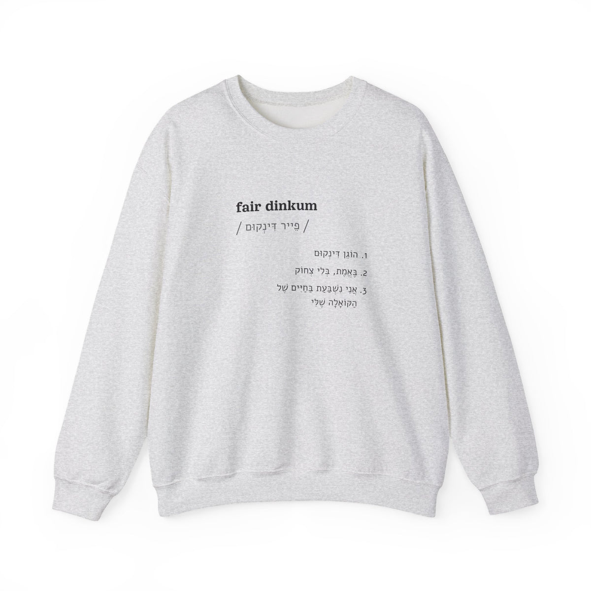 fair dinkum sweatshirt in Ash, front view