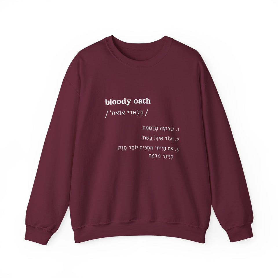 bloody oath sweatshirt in Maroon, front view