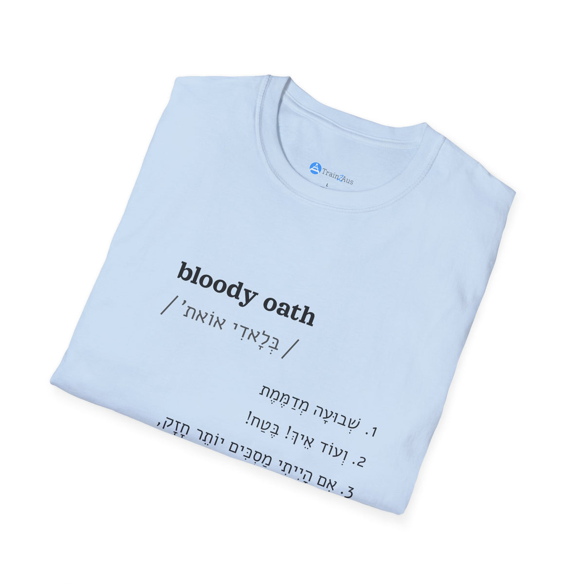 טישרט bloody oath בצבע תכלת, מקופל