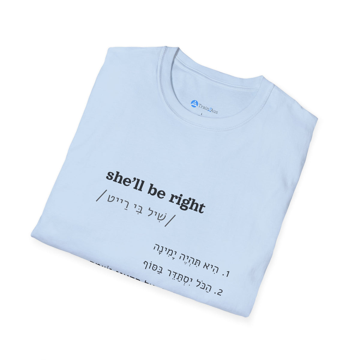 טישרט she'll be right בצבע תכלת, מקופל